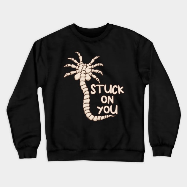 Alien Facehugger (Stuck On You) Crewneck Sweatshirt by Scud"